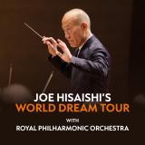 Joe Hisaishi – World Dream Tour