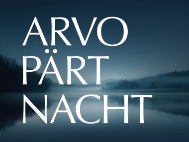 Arvo-Pärt-Nacht