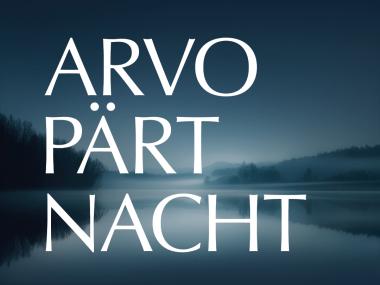 Arvo-Pärt-Nacht