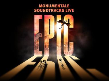 EPIC - Monumentale Soundtracks Live